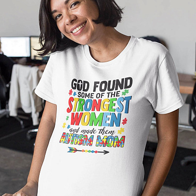 Alternative view of God Found Some of the Strongest Women and Made Them Autism Mom T-Shirt - Autism Awareness Gifts Shirt for Women