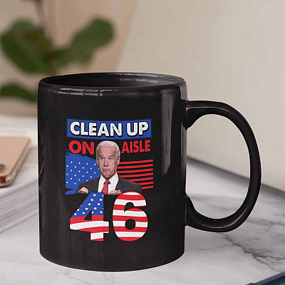 Clean Up On Aisle 46 Ceramic Coffee Mug - Beer Stein - Water Bottle - Color Changing Mug - Impeach Joe Biden Mug