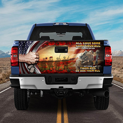 All Gave Some Some Gave All Through We May Not Know Veteran Memorial Day Poppy Truck Tailgate Decal Sticker Wrap Graphic Sticker