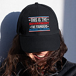 This Is The Government The Founders Warned Us About Twill Cap - High-Profile Snapback Hat - Trucker Hat