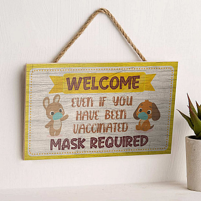 Alternative view of Welcome Even If You Have Been Vaccinated Mask Required Door Sign - Mask Required Sign