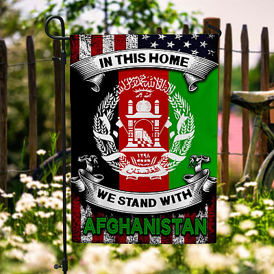 In This Home We Stand with Afghanistan Garden Flag - House Flag - Pray for Afghanistan Flag