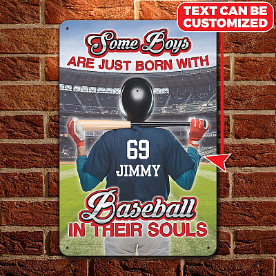 Personalized Name And Number Some Boys Are Just Born With Baseball In Their Souls Decorative Metal Sign - Indoor Outdoor Decor