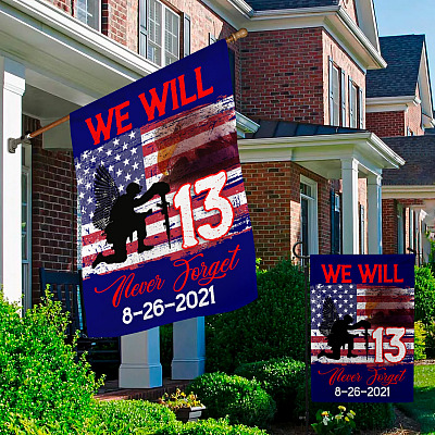 Alternative view of Remember Their Names 13 Heroes Fallen Never Forgotten Garden House Flag - Memorial Say Their Names Joe 08/26/2021 Never Forget Flag