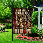 7NH. Uu tien. Never Forget Biden Garden Flag Mockup 2