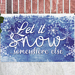 Funny Let It Snow Somewhere Else Snowflakes Christmas Decorative Doormat - Funny Christmas Welcome Mat