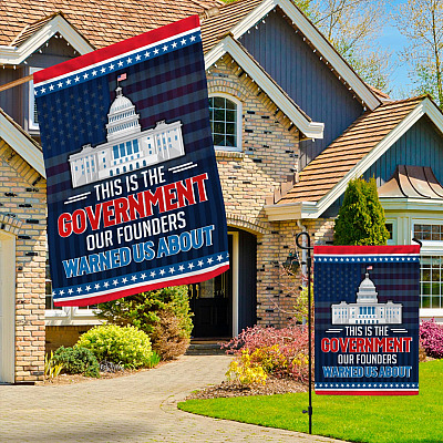 Alternative view of This is The Government Our Founders Warned Us About Outdoor Indoor Decorative Garden Flag - House Flag - Wall Flag