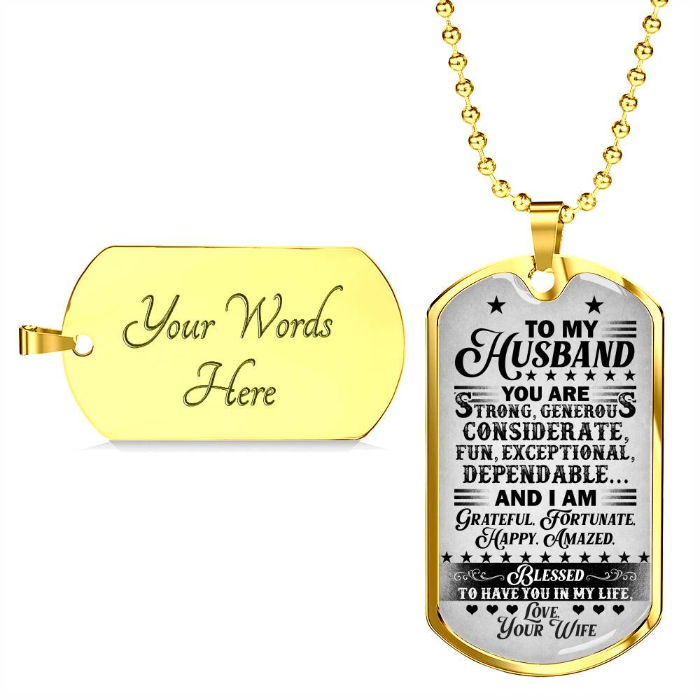 Adorable Saying From Wife To My Husband Dog Tag Pendant Necklace - I Am Blessed To Have You In My Life Couple Anniversary Necklace
