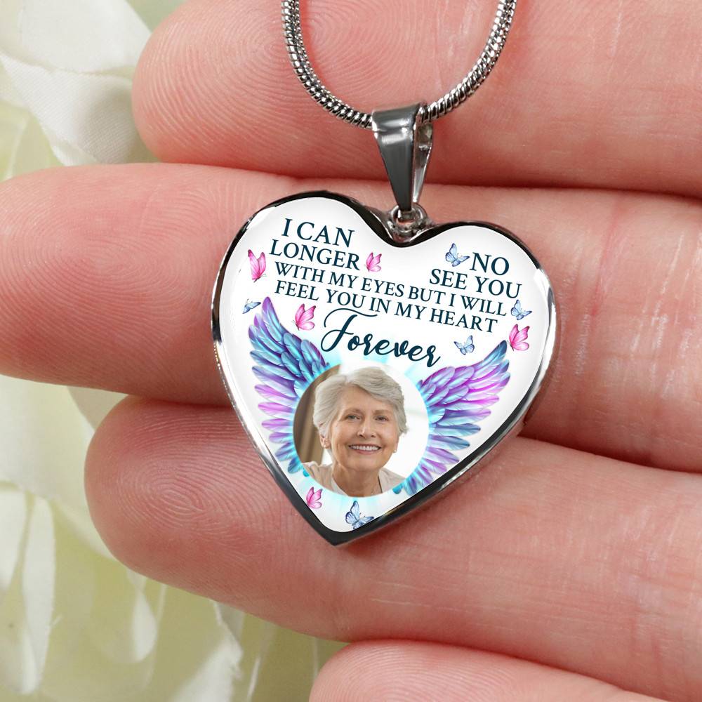 Custom Photo I Can No Longer See You With My Eyes Personalized Memorial Heart Necklace - Bangle Custom Photo I Can No Longer See You With My Eyes Personalized Memorial Heart Necklace - Bangle