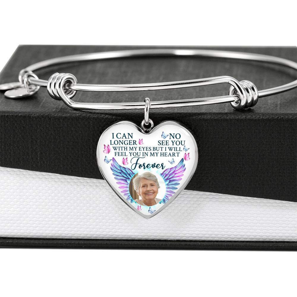 Custom Photo I Can No Longer See You With My Eyes Personalized Memorial Heart Necklace - Bangle Custom Photo I Can No Longer See You With My Eyes Personalized Memorial Heart Necklace - Bangle