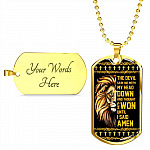 The Devil Saw Me with My Head Down and Thought He'd Won until I Said Amen Dog Tag Pendant Necklace