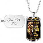 The Devil Saw Me with My Head Down and Thought He'd Won until I Said Amen Dog Tag Pendant Necklace