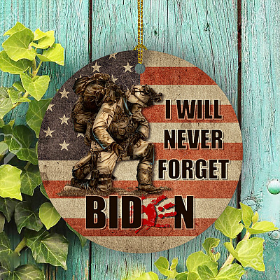 We Will Never Forget Biden Decorative Christmas Ornament Keepsake - Never Forget 13 Fallen Soldiers Ornament