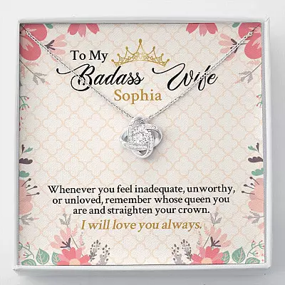 Personalized Name To My Badass Wife Whenever You Feel Inadequate Unworthy Or Unloved Love Knot Pendant Necklace - Love Knot Necklace
