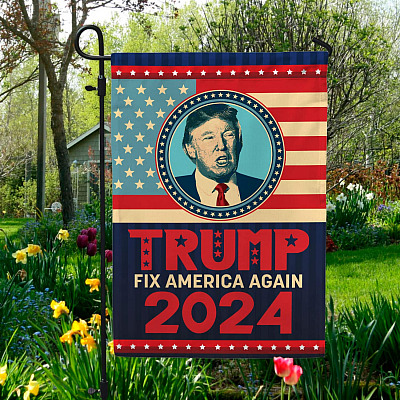 Trump Fix America Again 2024 Outdoor Garden Flag - House Flag - Wall Flag