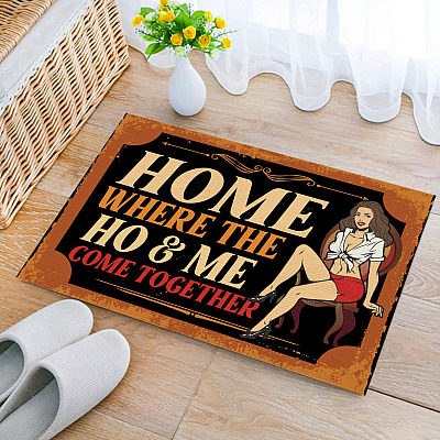 Alternative view of Home Where the Ho and Me Come Together Indoor Outdoor Doormat - Funny Doormat Sayings