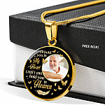 Custom Photo I'll Hold You In My Heart Until I Can Hold You In Heaven Feather Butterfly Memorial Circle Pendant Necklace