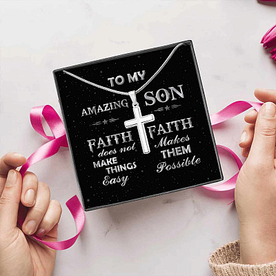 Alternative view of To My Amazing Son Faith Does Not Make Things Easy Faith Makes Them Possible Artisan Crafted Cross Necklace