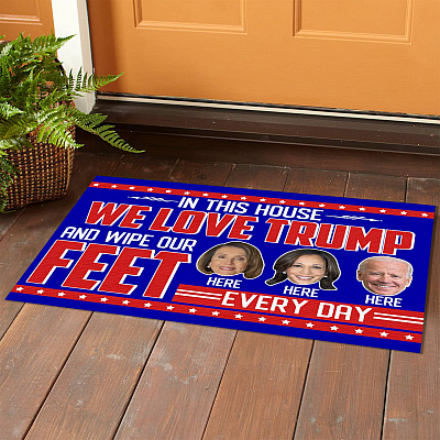Alternative view of In This House We Love Trump And Wipe Our Feet Here Every Day Biden Harris Pelosi Indoor Outdoor Doormat