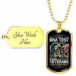 I Took A DNA Test God Is My Father Veterans Are My Brothers Dog Tag Pendant Necklace I Took A DNA Test God Is My Father Veterans Are My Brothers Dog Tag Pendant Necklace