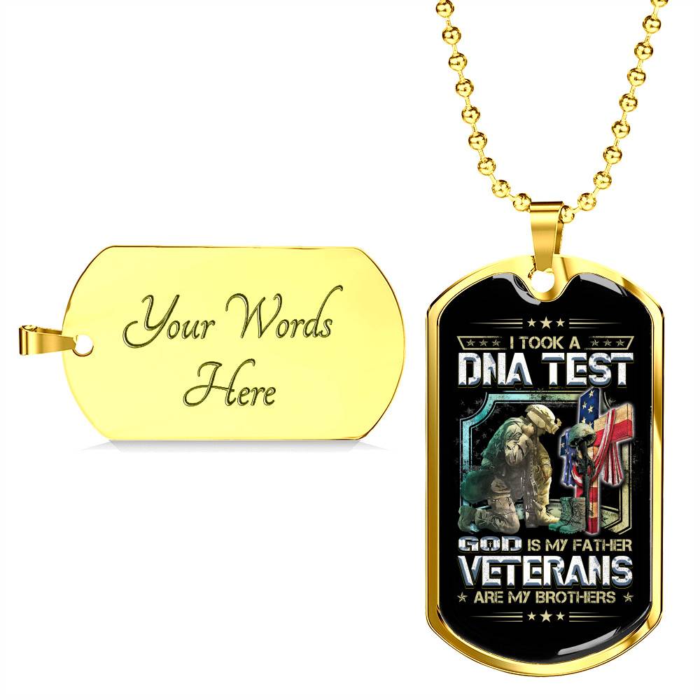 I Took A DNA Test God Is My Father Veterans Are My Brothers Dog Tag Pendant Necklace I Took A DNA Test God Is My Father Veterans Are My Brothers Dog Tag Pendant Necklace