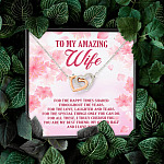 To My Amazing Wife For The Happy Times Shared Throughout The Years Interlocking Hearts Pendant Necklace