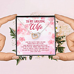 To My Amazing Wife For The Happy Times Shared Throughout The Years Interlocking Hearts Pendant Necklace