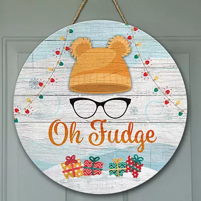Alternative view of Oh-Fudge Funny Christmas Decorative Story Circle Wooden Door Sign - Front Porch Sign Indoor Outdoor Decor Farmhouse