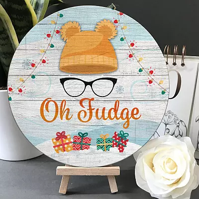 Oh-Fudge Funny Christmas Decorative Story Circle Wooden Door Sign - Front Porch Sign Indoor Outdoor Decor Farmhouse