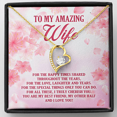 To My Amazing Wife For The Happy Times Shared Throughout The Years Forever Love Heart Pendant Necklace - Forever Love Necklace (18K Yellow Gold)