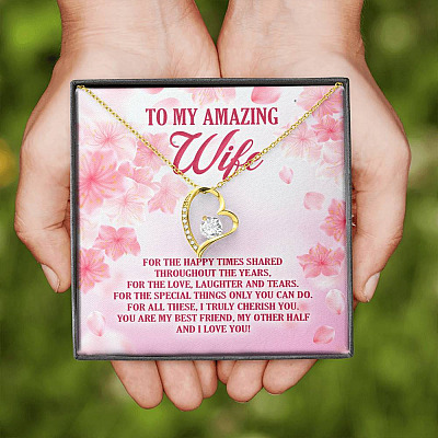 To My Amazing Wife For The Happy Times Shared Throughout The Years Forever Love Heart Pendant Necklace