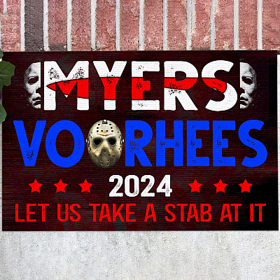 Vote Michael Halloween Myers Vooheers 2024 Election Doormat - Scary Halloween Myers Voorhees Let Us Take A Stab At It Doormat