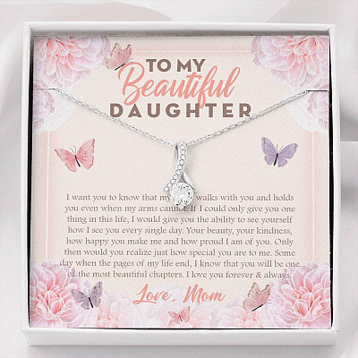 To My Beautiful Daughter My Hearts Walks With You Alluring Beauty Necklace - Daughter Necklace From Mom - Alluring Beauty Necklace