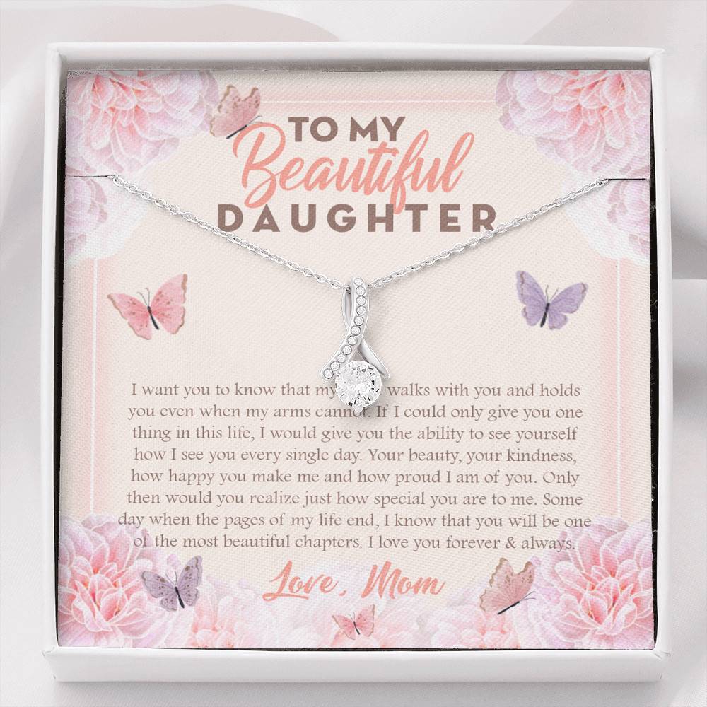 To My Beautiful Daughter My Hearts Walks With You Alluring Beauty Necklace - Daughter Necklace From Mom - Alluring Beauty Necklace