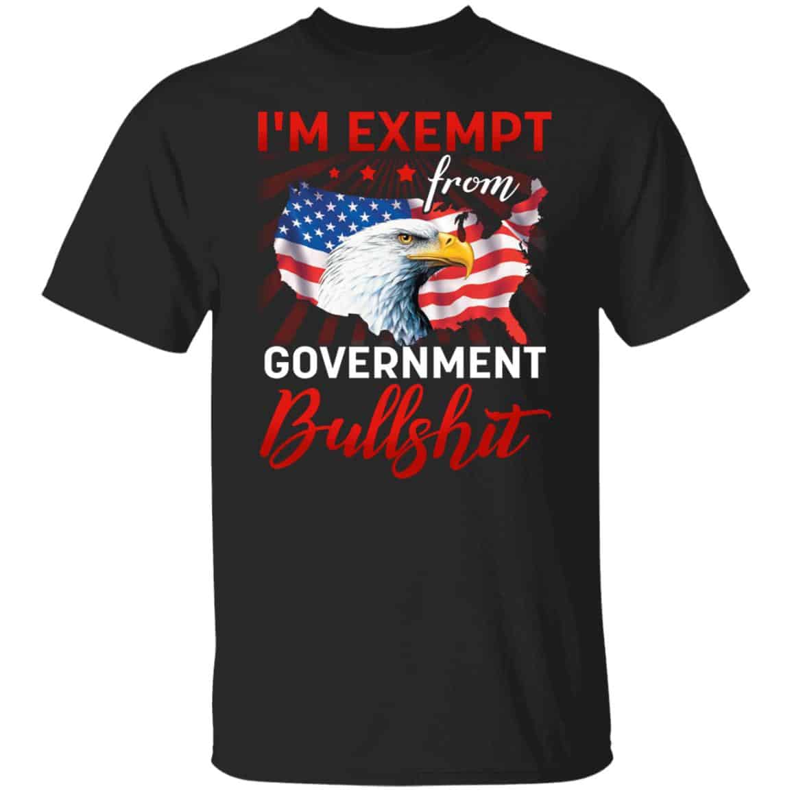 Exempt From Government tee, Black, Unisex T-Shirt Exempt From Government tee, Black, Unisex T-Shirt
