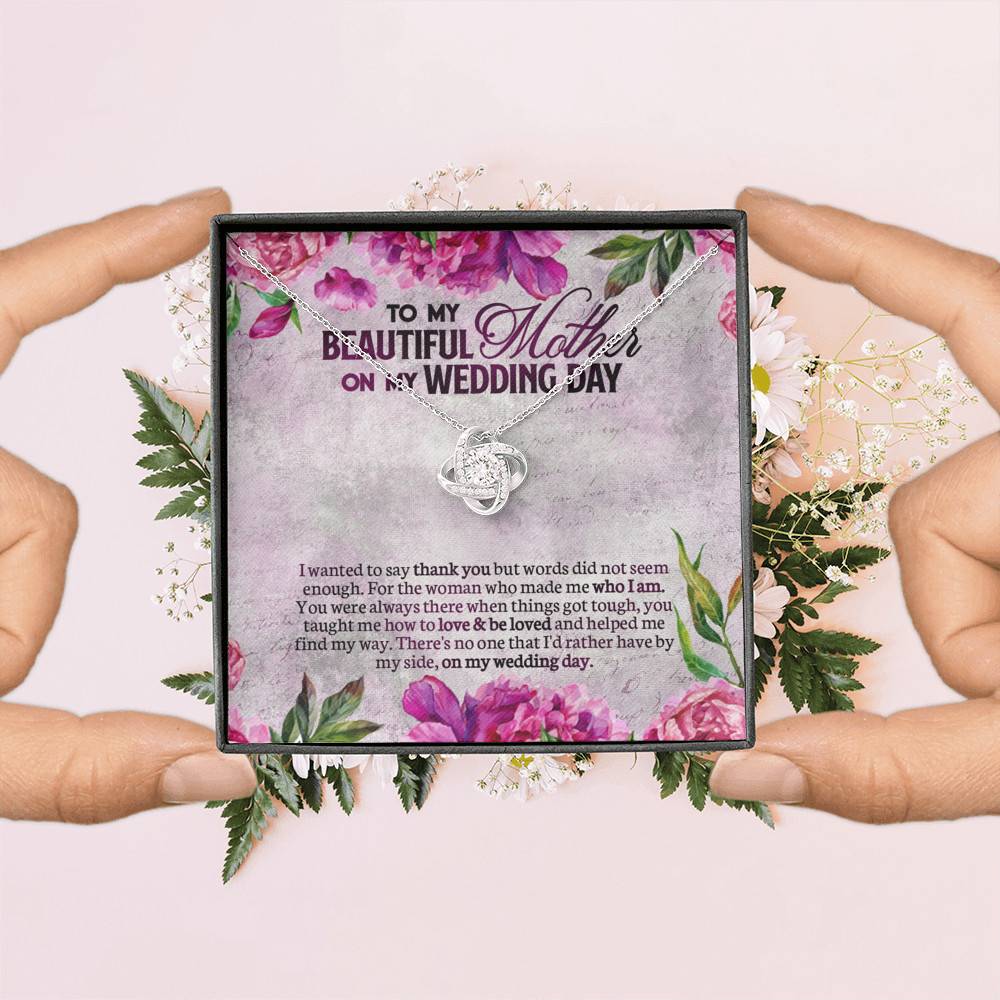 To My Beautiful Mother On My Wedding Day Love Knot Necklace - Mother Of The Bride Gifts From Daughter