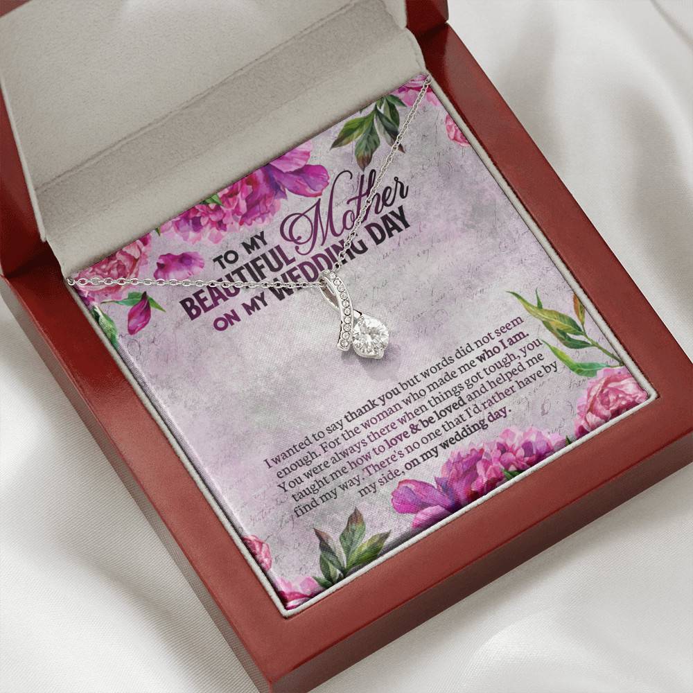 To My Beautiful Mother On My Wedding Day Alluring Beauty Necklace - Mother Of The Bride Gifts From Daughter