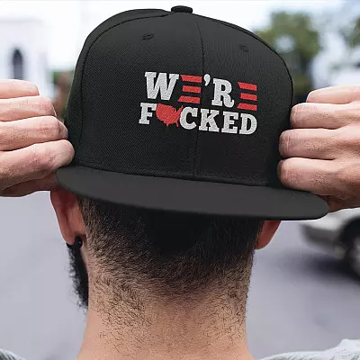 Alternative view of We're Fucked Anti Biden Harris Twill Cap - Pro Trump Biden Is Not My President Snapback Hat