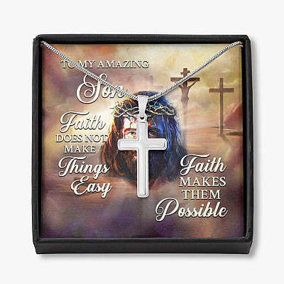 To My Amzing Son Faith Doesn't Make Things Easy Make Them Possible - Christian Jesus - Artisan Crafted Cross Necklace