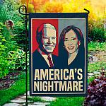 Biden Harris America's Nightmare Garden Flag - House Flag - Impeach Biden Harris Flag