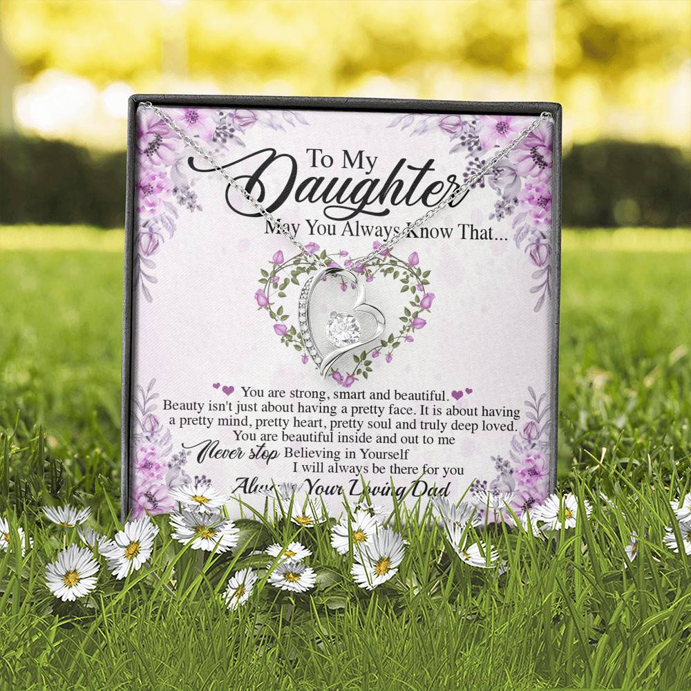 Personalized Gift From Dad To My Daughter Saying Always Remember You Are Forever Love Necklace - Daughter Inspirational Necklace