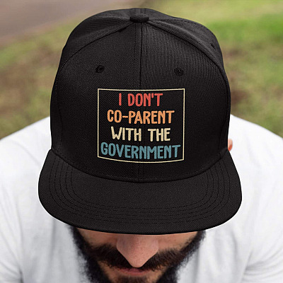Alternative view of I Don't Co-Parent With The Government Funny Political Twill Cap - High-Profile Snapback Hat - Trucker Hat