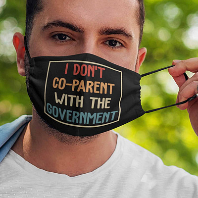 Alternative view of I Don't Co-Parent With The Government Funny Political Washable Reusable Custom Printed Cloth Face Mask Cover