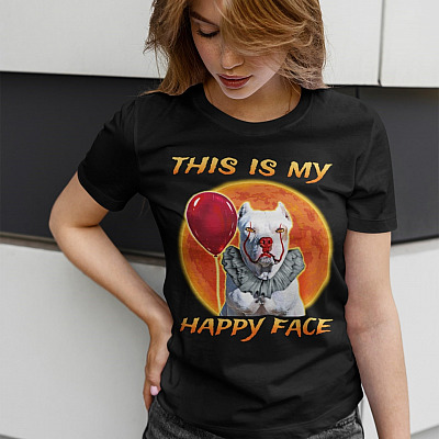 Alternative view of This Is My Happy Face Funny Pitbull T-Shirt - Halloween IT Movie Character Hoodie - Sweatshirt - Long Sleeve Shirt