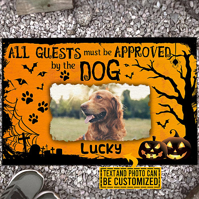 Custom Photo All Guests Must Be Approved By The Dog Personalized Dog Halloween Indoor Outdoor Door Mat