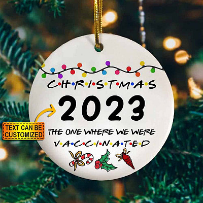 Personalized Christmas 2021 The One Where We Were Vaccinated Circle Ornament - Funny Vaccine Christmas Ornament