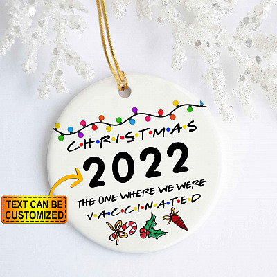 Alternative view of Personalized Christmas 2021 The One Where We Were Vaccinated Circle Ornament - Funny Vaccine Christmas Ornament