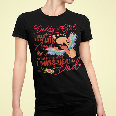 Alternative view of Daddy's Girl I Used To Be His Angel Now He Is Mine Dad Memorial T-shirt - Memorial Shirt Loss Of Dad