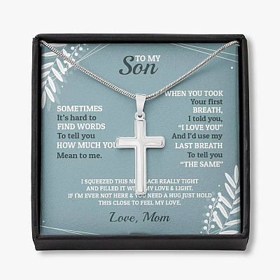 To My Son Sometimes It's Hard To Find Words To Tell You How Much You Mean To Me Artisan Crafted Cross Necklace - Artisan Crafted Cross Necklace