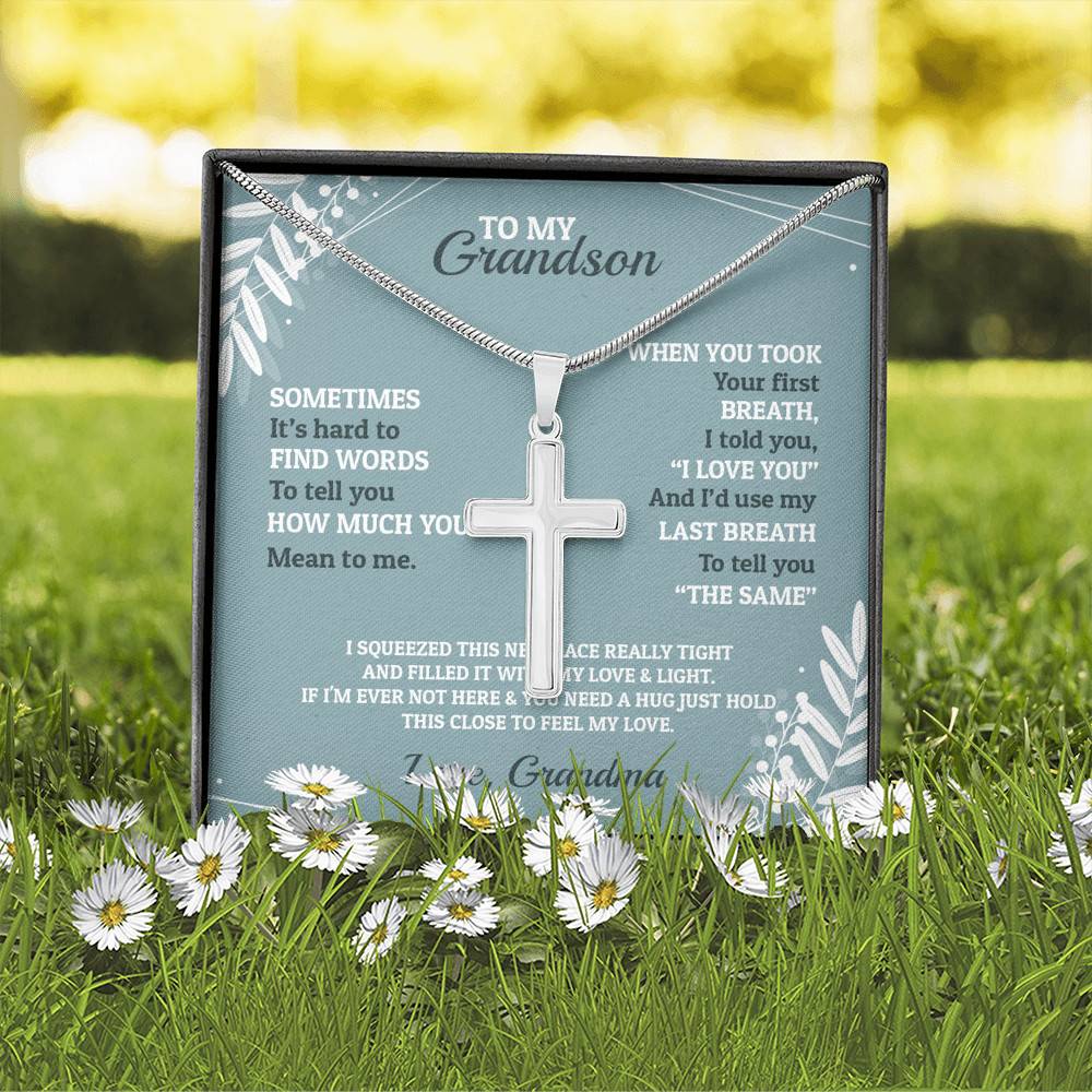 To My Grandson Sometimes It's Hard To Find Words To Tell You How Much You Mean To Me Artisan Crafted Cross Necklace